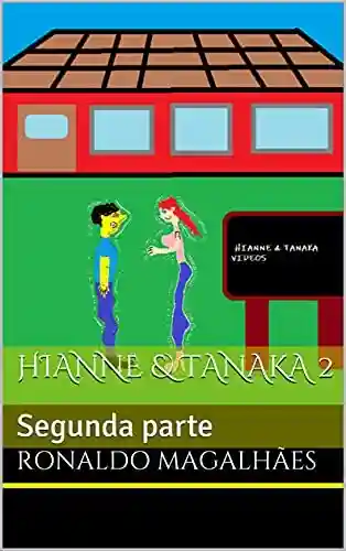 Livro PDF Hianne & Tanaka 2: Segunda parte