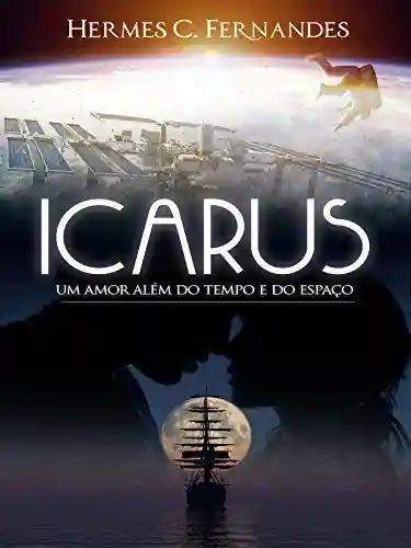 Livro PDF Icarus: Um amor além do tempo e do espaço