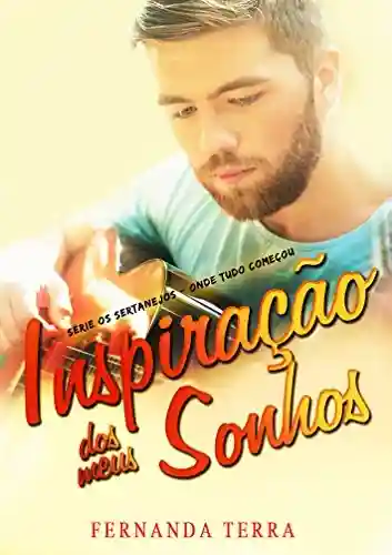 Capa do livro: Inspiração dos Meus Sonhos (Os Sertanejos) - Ler Online pdf