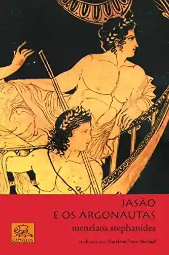 Livro PDF: Jasão e os Argonautas (Mitologia Grega Livro 3)