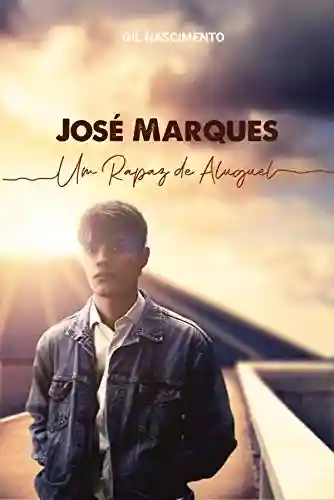 Livro PDF: José Marques: Um Rapaz de Aluguel