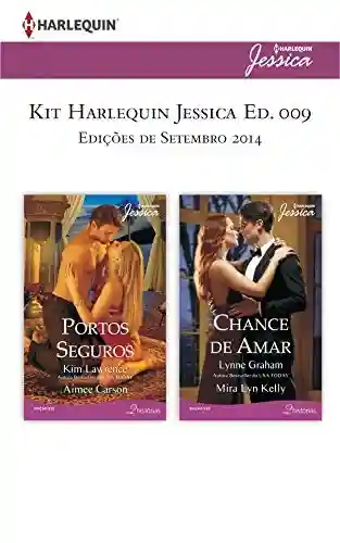 Capa do livro: Kit Harlequin Jessica Set.14 – Ed.09 - Ler Online pdf