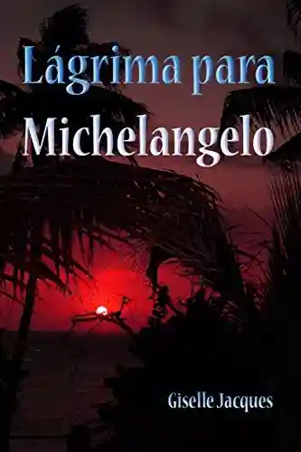 Livro PDF: Lágrima para Michelangelo
