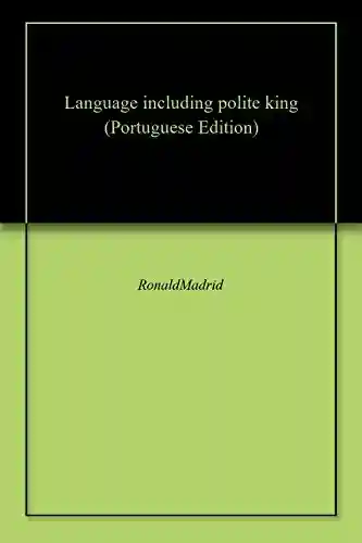 Livro PDF: Language including polite king