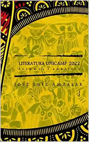 Capa do livro: LITERATURA UNICAMP 2022: ANÁLISES E RESUMOS - Ler Online pdf