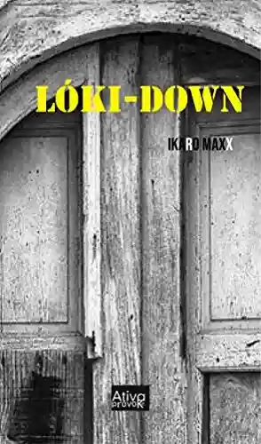 Livro PDF: Lóki-Down: Ou o poeta que ficou trancado dentro do próprio apartamento