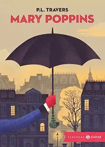 Capa do livro: Mary Poppins: edição bolso de luxo (Clássicos Zahar) - Ler Online pdf