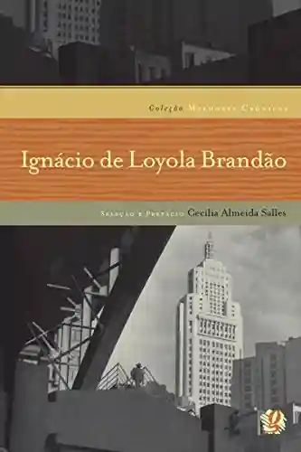 Livro PDF: Melhores crônicas Ignácio de Loyola Brandão