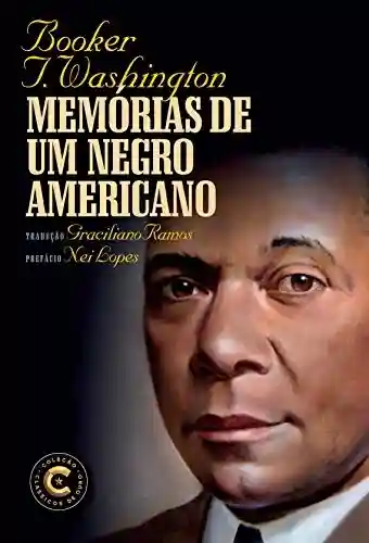 Livro PDF: Memórias de um negro americano (Coleção Clássicos de Ouro)