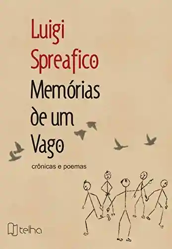 Capa do livro: Memórias de um Vago: as epopeias de Severino Mandacaru - Ler Online pdf