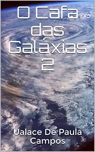 Livro PDF: O Cafa das Galáxias 2