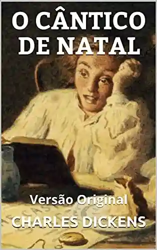 Capa do livro: O CÂNTICO DE NATAL: Versão Original - Ler Online pdf
