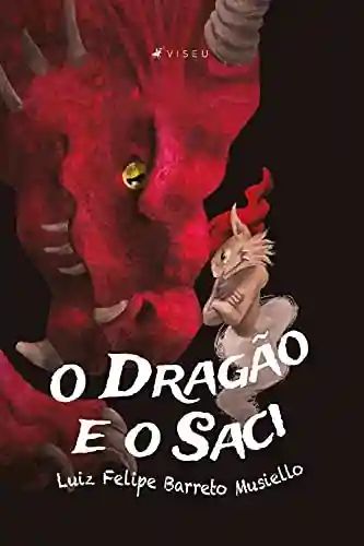 Capa do livro: O Dragão e o Saci - Ler Online pdf