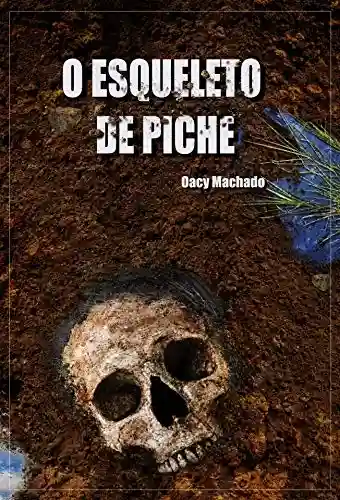 Livro PDF: O Esqueleto de Piche