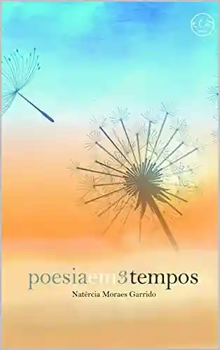 Capa do livro: Poesia em 3 tempos - Ler Online pdf