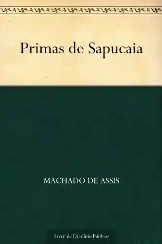 Capa do livro: Primas de Sapucaia - Ler Online pdf