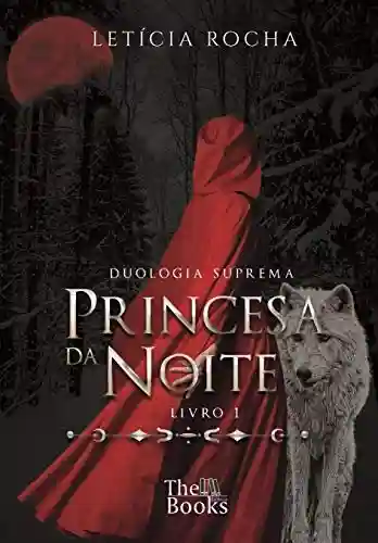 Livro PDF: Princesa da Noite (Duologia Suprema Livro 1)
