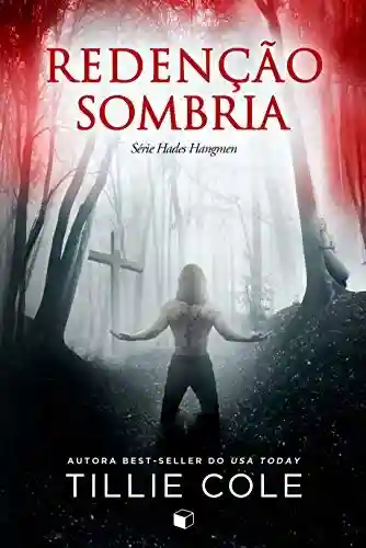 Livro PDF: Redenção Sombria (Hades Hangmen Livro 4)
