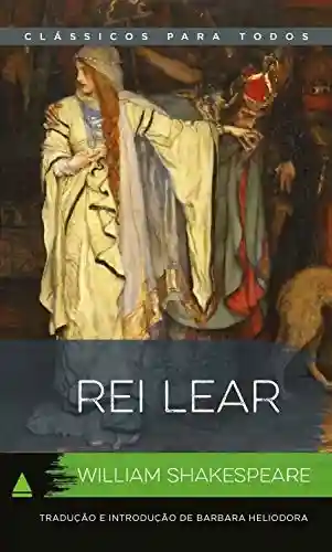 Livro PDF: Rei Lear (Coleção Clássicos para Todos)