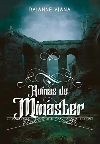 Capa do livro: Ruínas de Minaster - Ler Online pdf