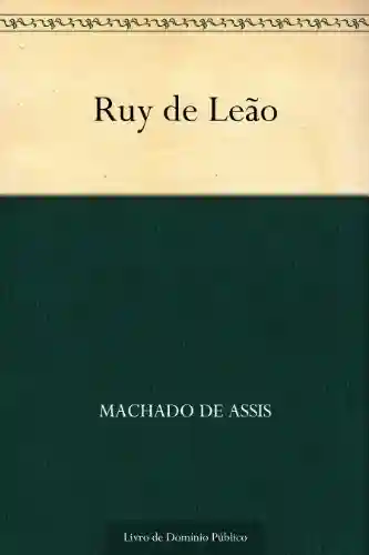 Capa do livro: Ruy de Leão - Ler Online pdf