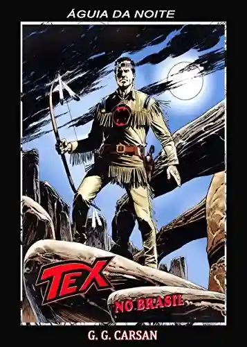 Livro PDF: Tex no Brasil: Águia da Noite