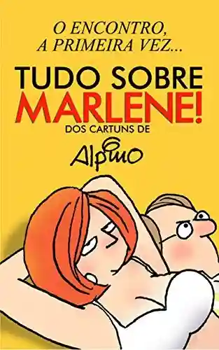 Capa do livro: Tudo Sobre Marlene! - Ler Online pdf