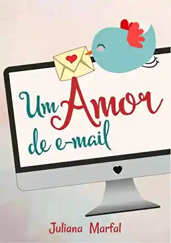 Livro PDF: Um Amor De E-mail