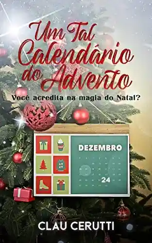 Livro PDF: Um tal Calendario do Advento: Você acredita na magia do Natal?