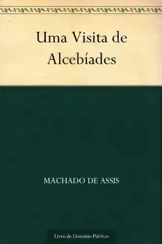 Livro PDF Uma Visita de Alcibíades